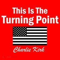 This Is The Turning Point Charlie Kirk T-Shirt thumb 7