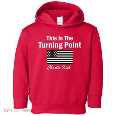 This Is The Turning Point Charlie Kirk Toddler Hoodie