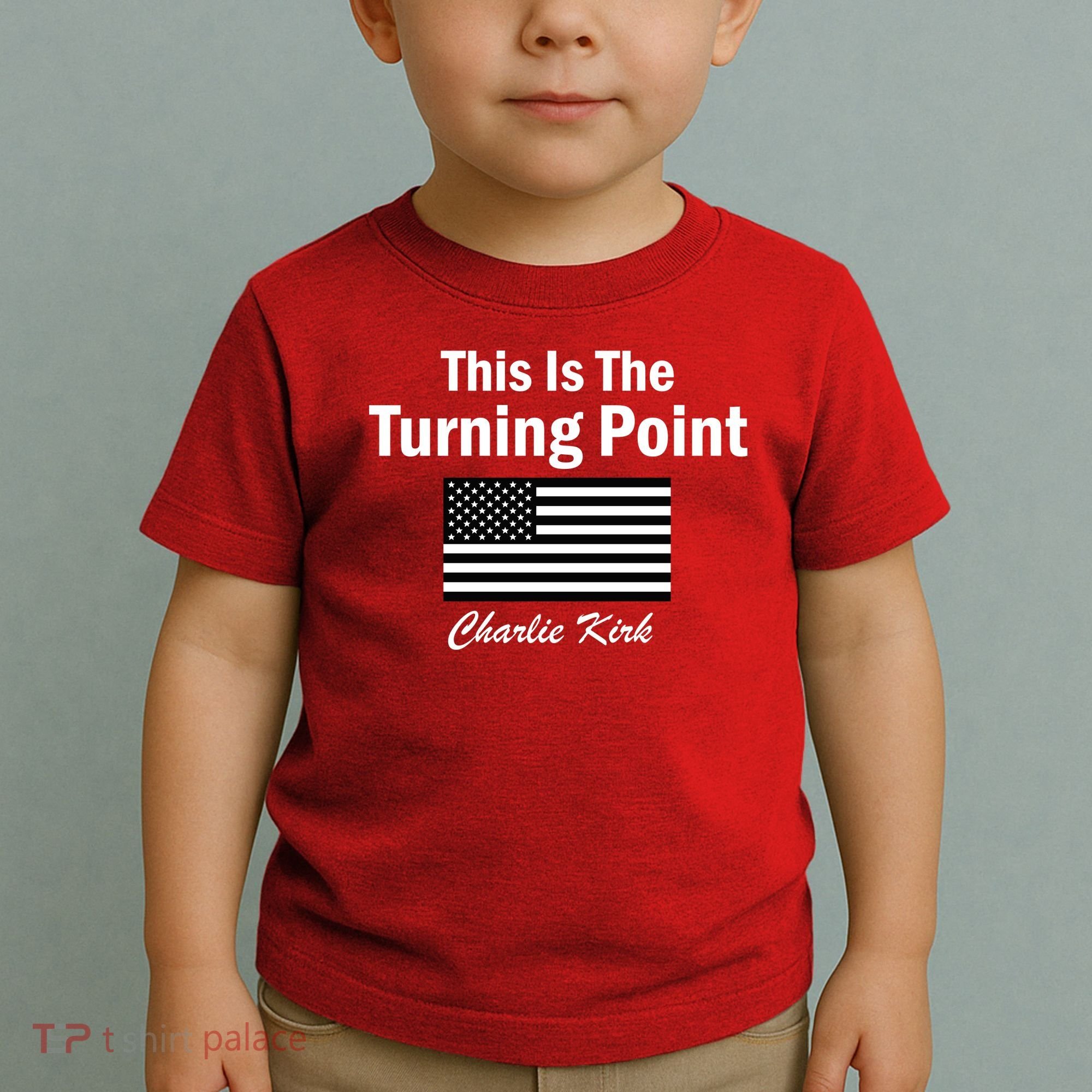 This Is The Turning Point Charlie Kirk Toddler T-Shirt