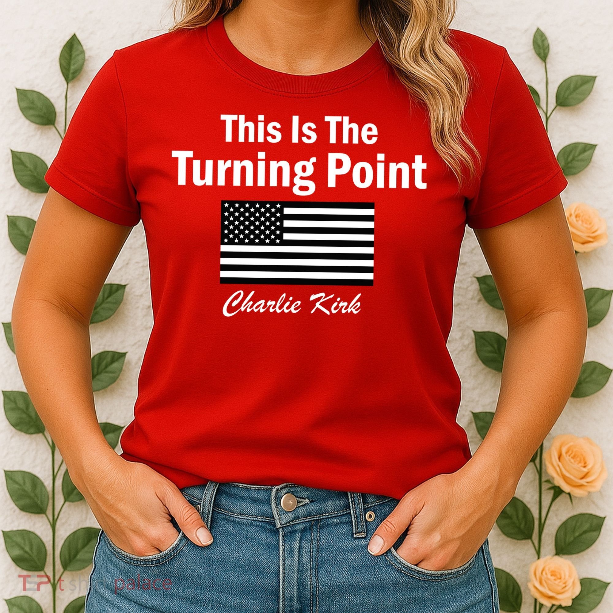 This Is The Turning Point Charlie Kirk Women's T-Shirt