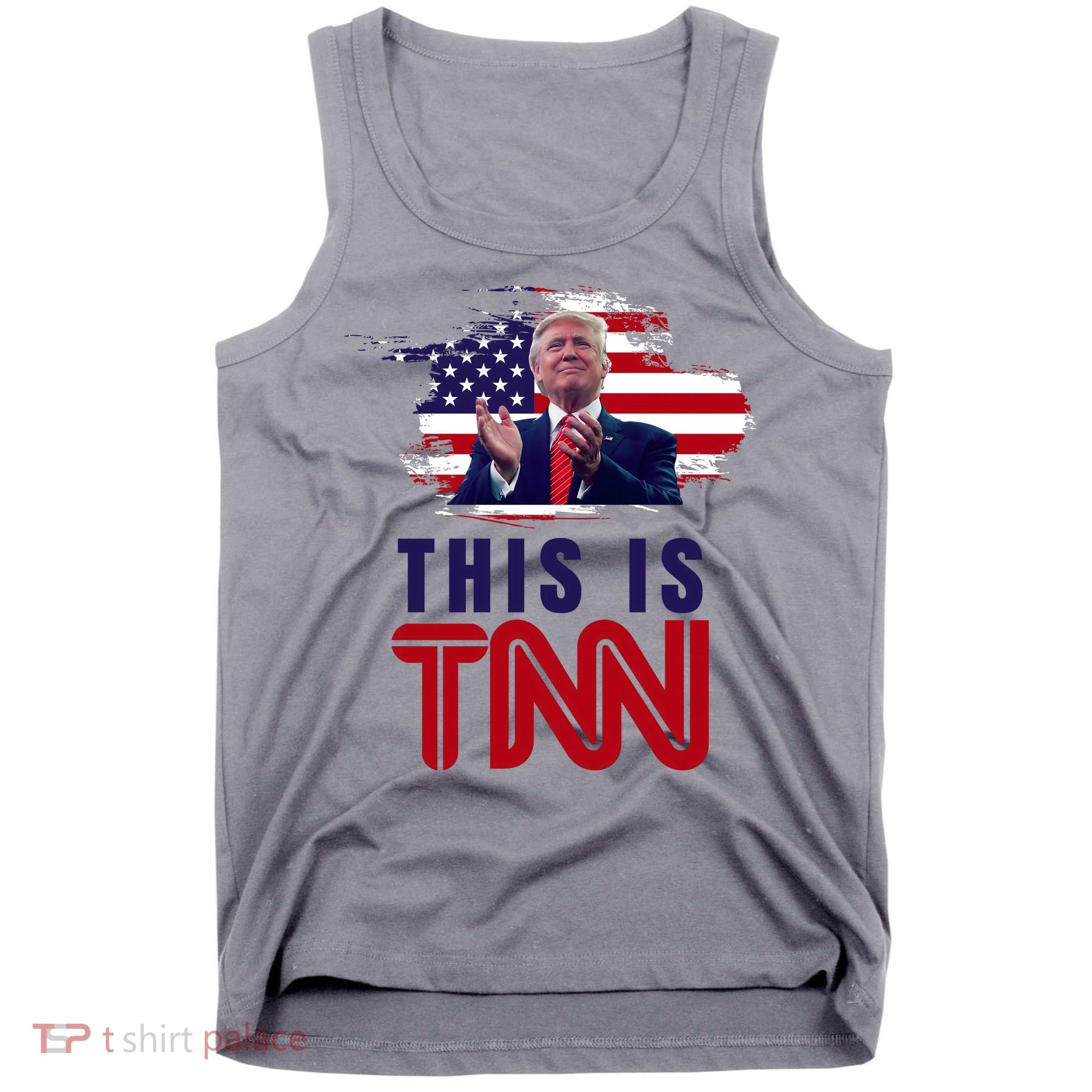 This Is TNN Pro Donald Trump USA Tank Top