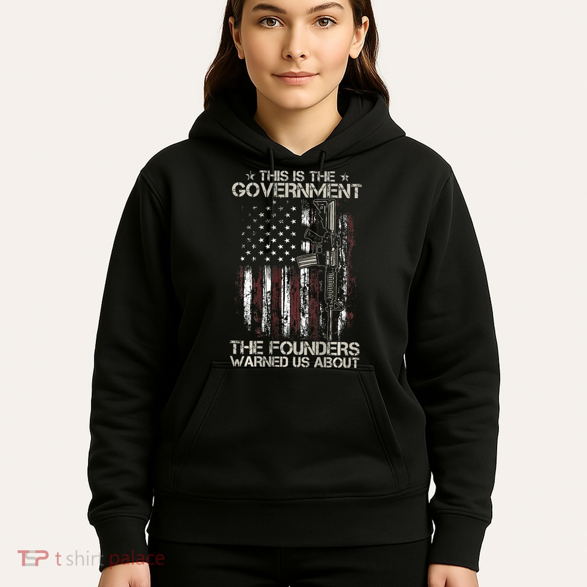 This is The Government The Founders Warned Us About Hoodie