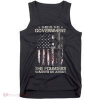 This is The Government The Founders Warned Us About Tank Top thumb 0