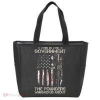 This is The Government The Founders Warned Us About Tote Bag thumb 0