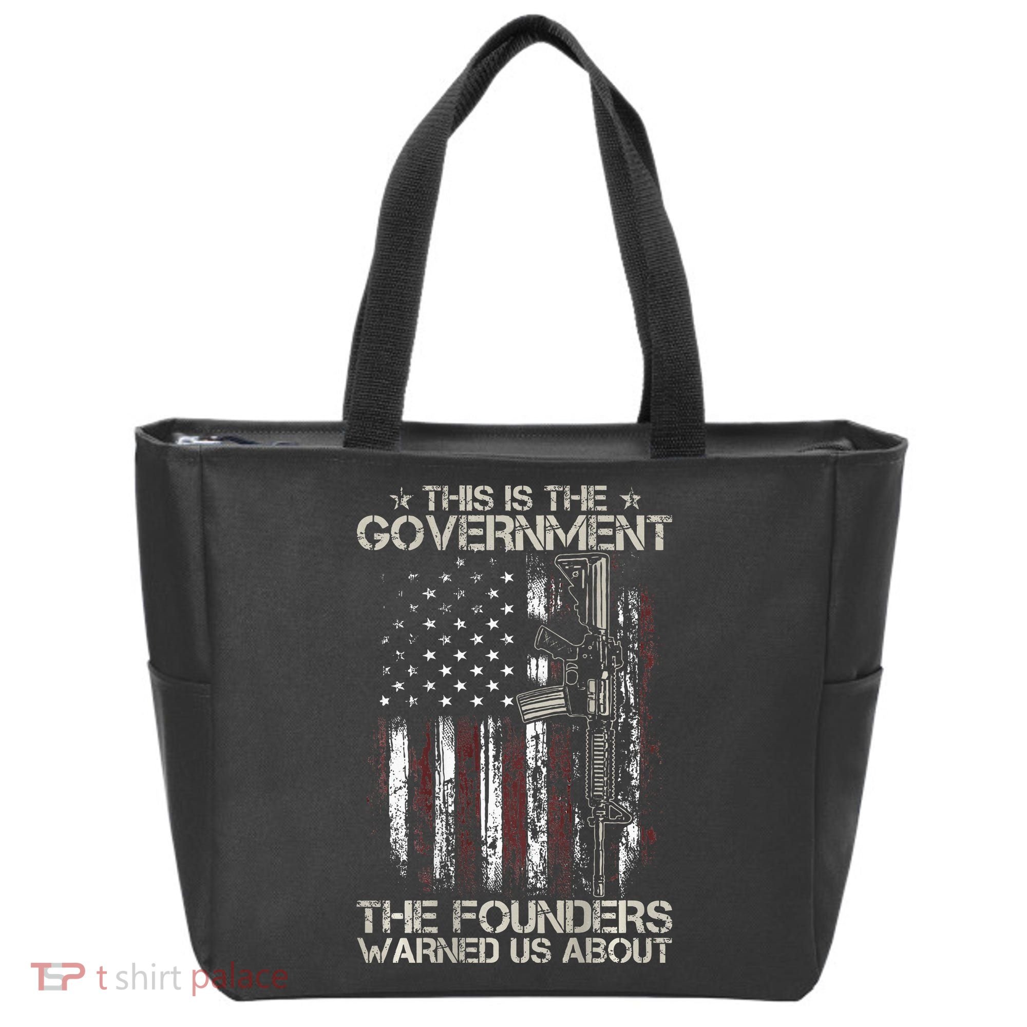 This is The Government The Founders Warned Us About Tote Bag