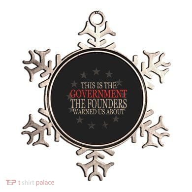 This Is The Government The Founders Warnes Us About Ornament