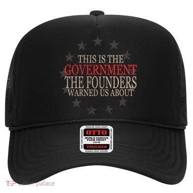 This Is The Government The Founders Warnes Us About Hat