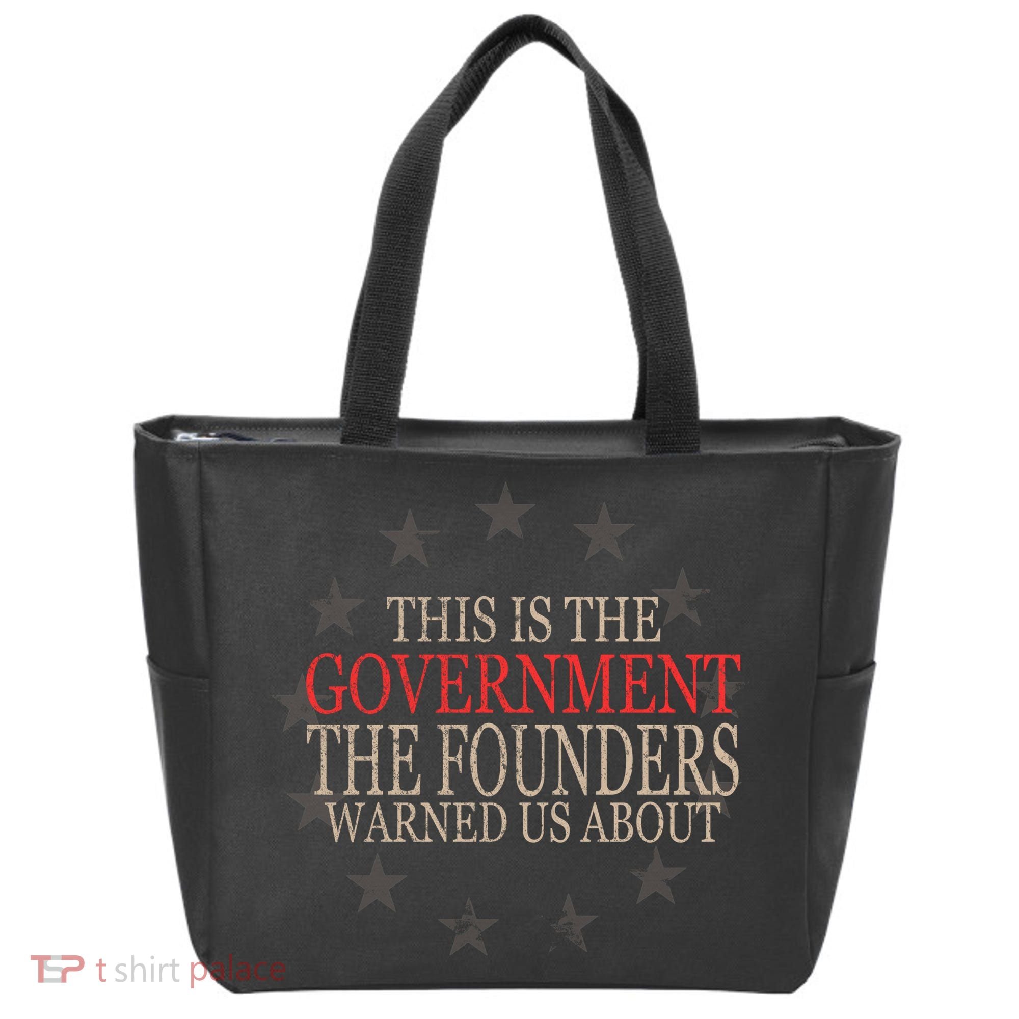 This Is The Government The Founders Warnes Us About Tote Bag