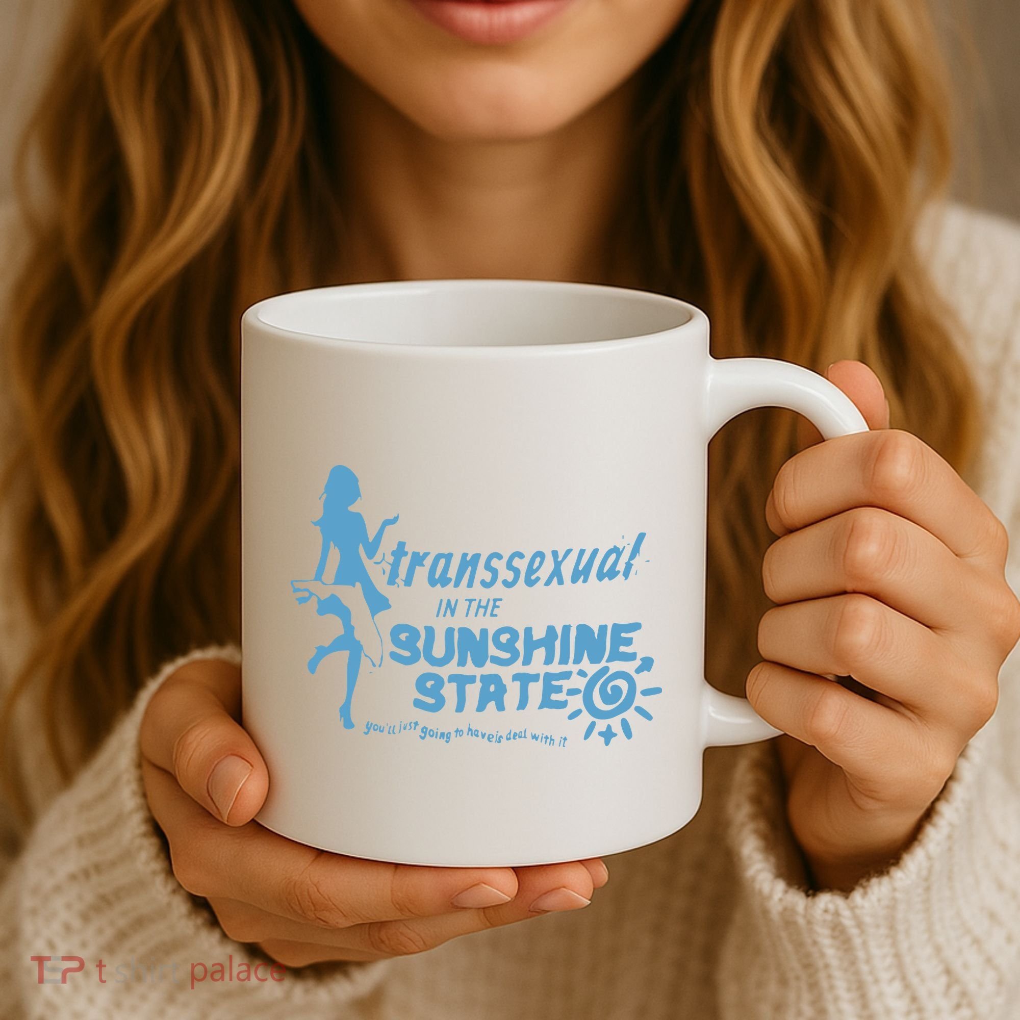 Transsexual In The Sunshine State Coffee Mug