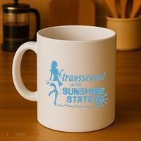 Transsexual In The Sunshine State Coffee Mug thumb 4