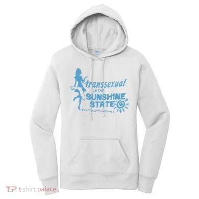 Transsexual In The Sunshine State Women's Hoodie