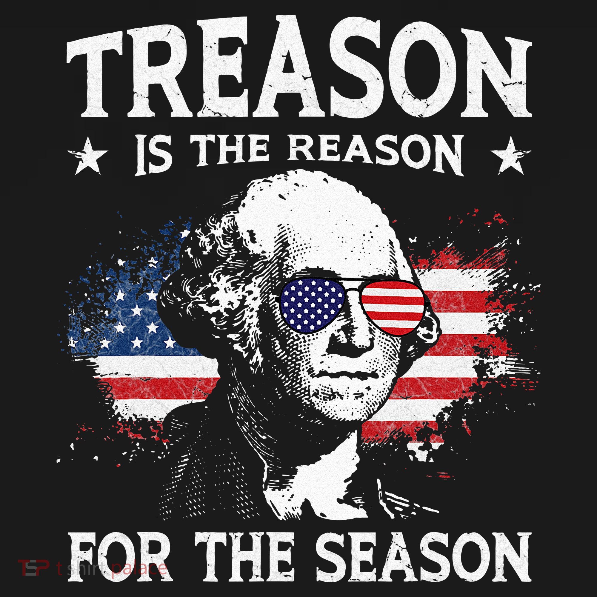 Treason Is The Reason For The Season 4th Of July USA Flag Women's Tank Top