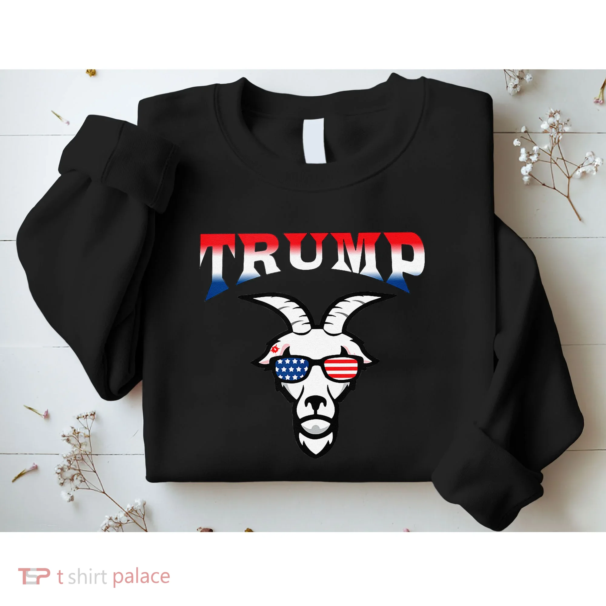 Trump Is The Goat Sweatshirt
