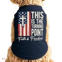This Is The Turning Point Patriotic Faith & Freedom USA Doggie Tank thumb 0
