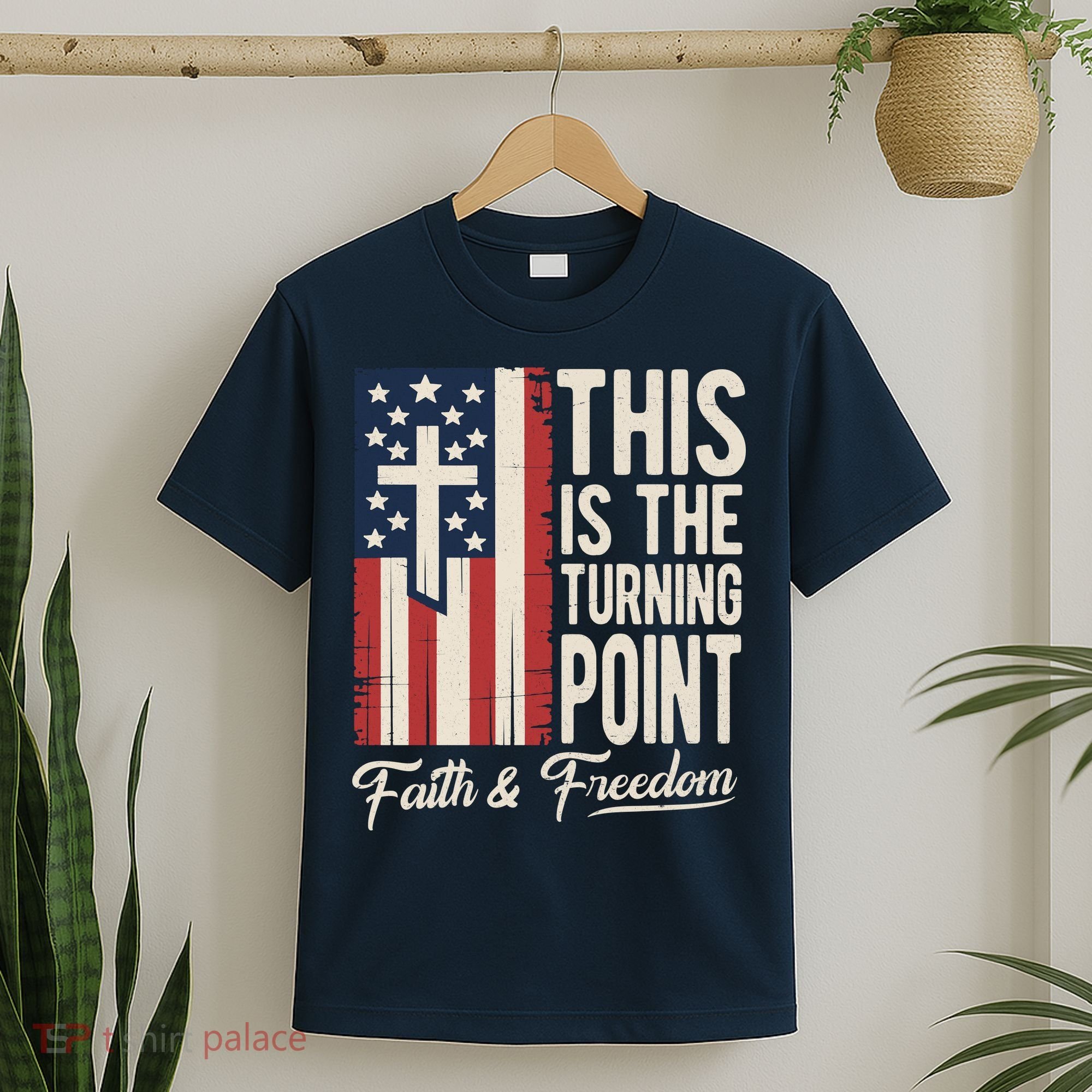 This Is The Turning Point Patriotic Faith & Freedom USA T-Shirt