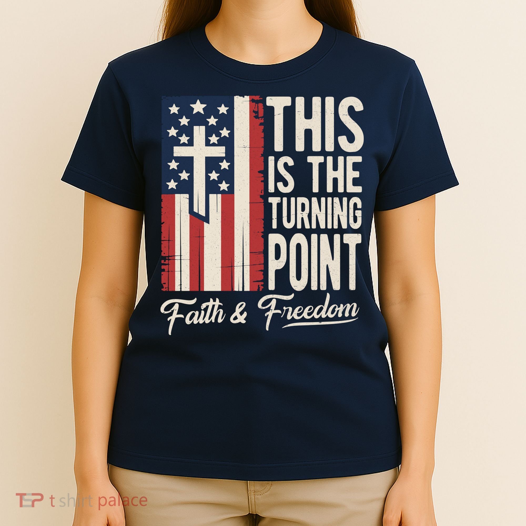 This Is The Turning Point Patriotic Faith & Freedom USA T-Shirt