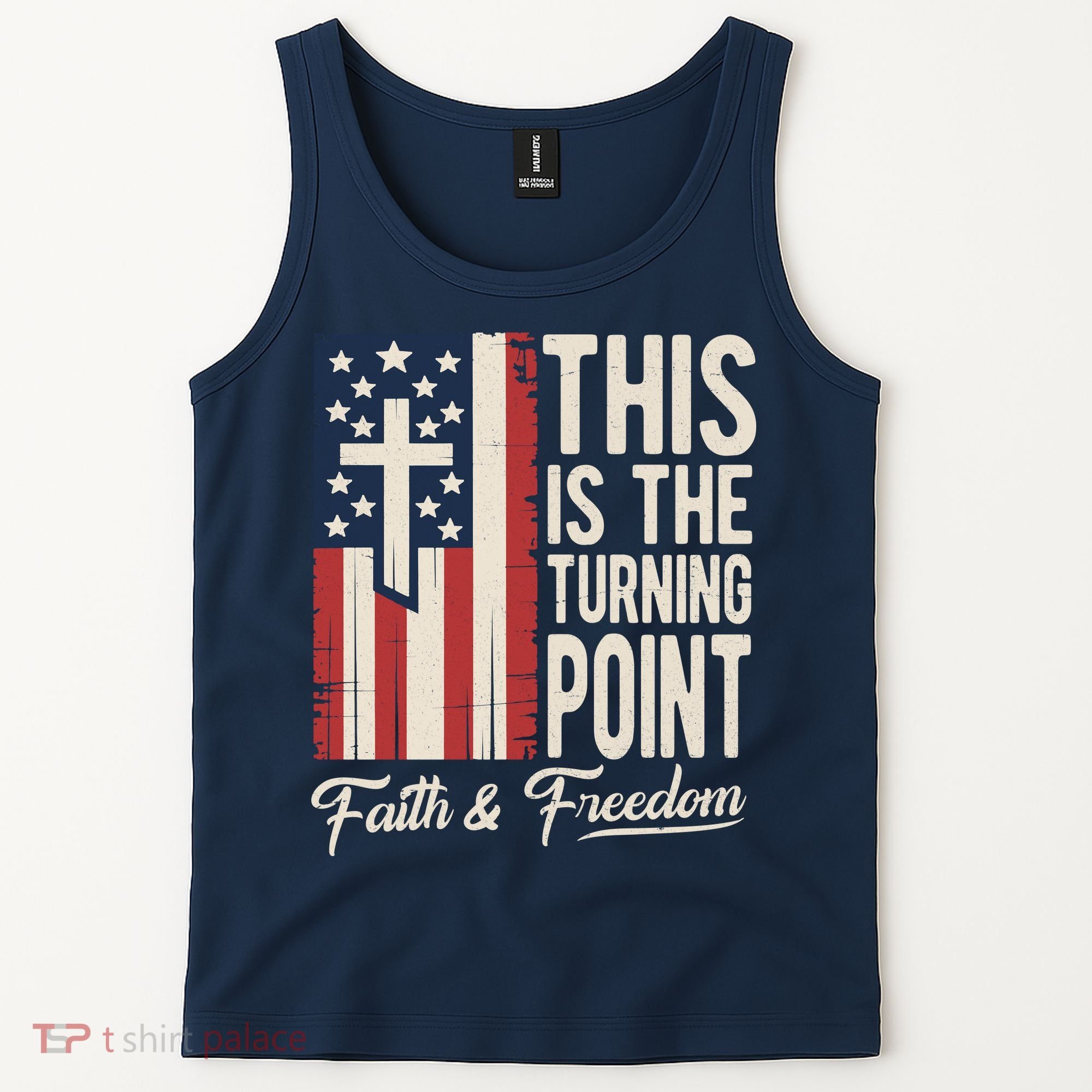 This Is The Turning Point Patriotic Faith & Freedom USA Tank Top