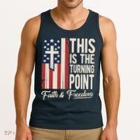 This Is The Turning Point Patriotic Faith & Freedom USA Tank Top thumb 3