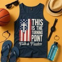 This Is The Turning Point Patriotic Faith & Freedom USA Tank Top thumb 4