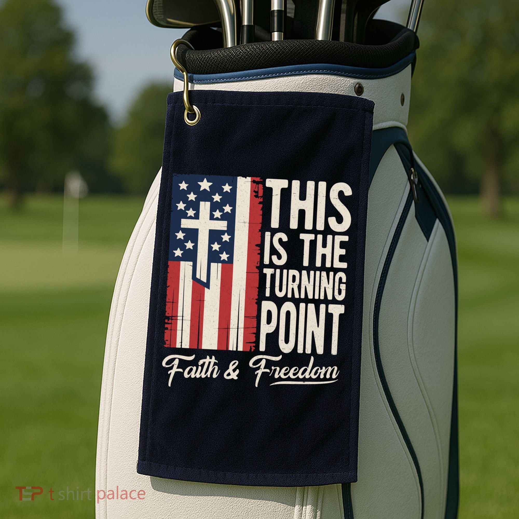 This Is The Turning Point Patriotic Faith & Freedom USA Golf Towel