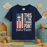 This Is The Turning Point Patriotic Faith & Freedom USA Toddler T-Shirt thumb 3