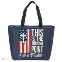 This Is The Turning Point Patriotic Faith & Freedom USA Tote Bag thumb 0
