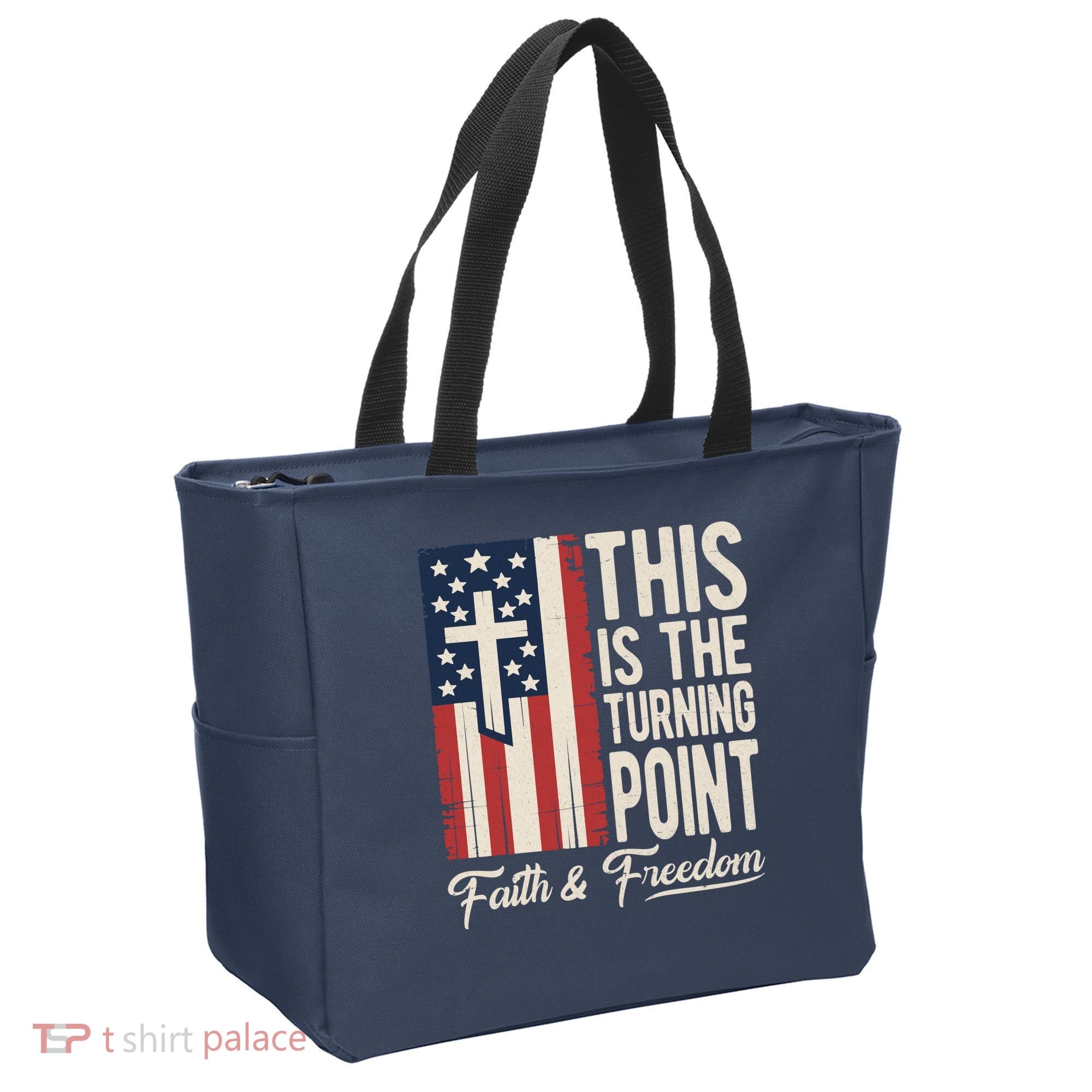 This Is The Turning Point Patriotic Faith & Freedom USA Tote Bag
