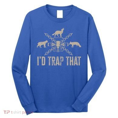 Trapping ID Trap That Trap Hunting Trapper Long Sleeve Shirt