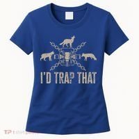 Trapping ID Trap That Trap Hunting Trapper Women's T-Shirt thumb 0