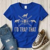 Trapping ID Trap That Trap Hunting Trapper Women's T-Shirt thumb 3