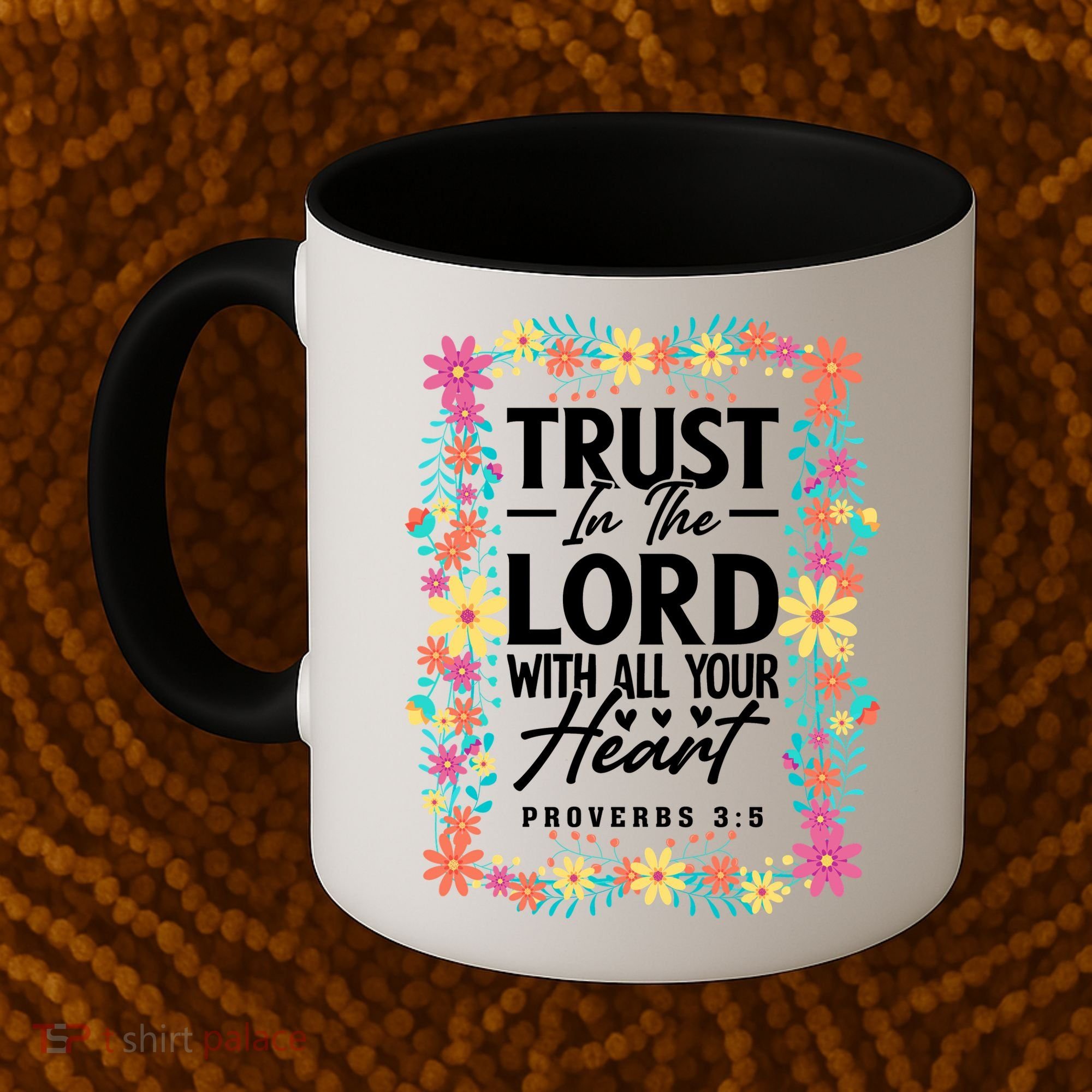 Trust In The Lord With All Your Heart Coffee Mug