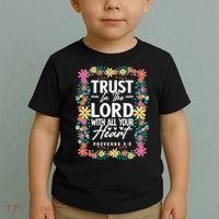 Trust In The Lord With All Your Heart Toddler T-Shirt thumb 2