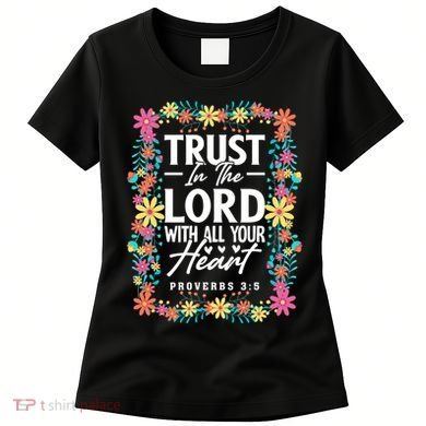 Trust In The Lord With All Your Heart Women's T-Shirt
