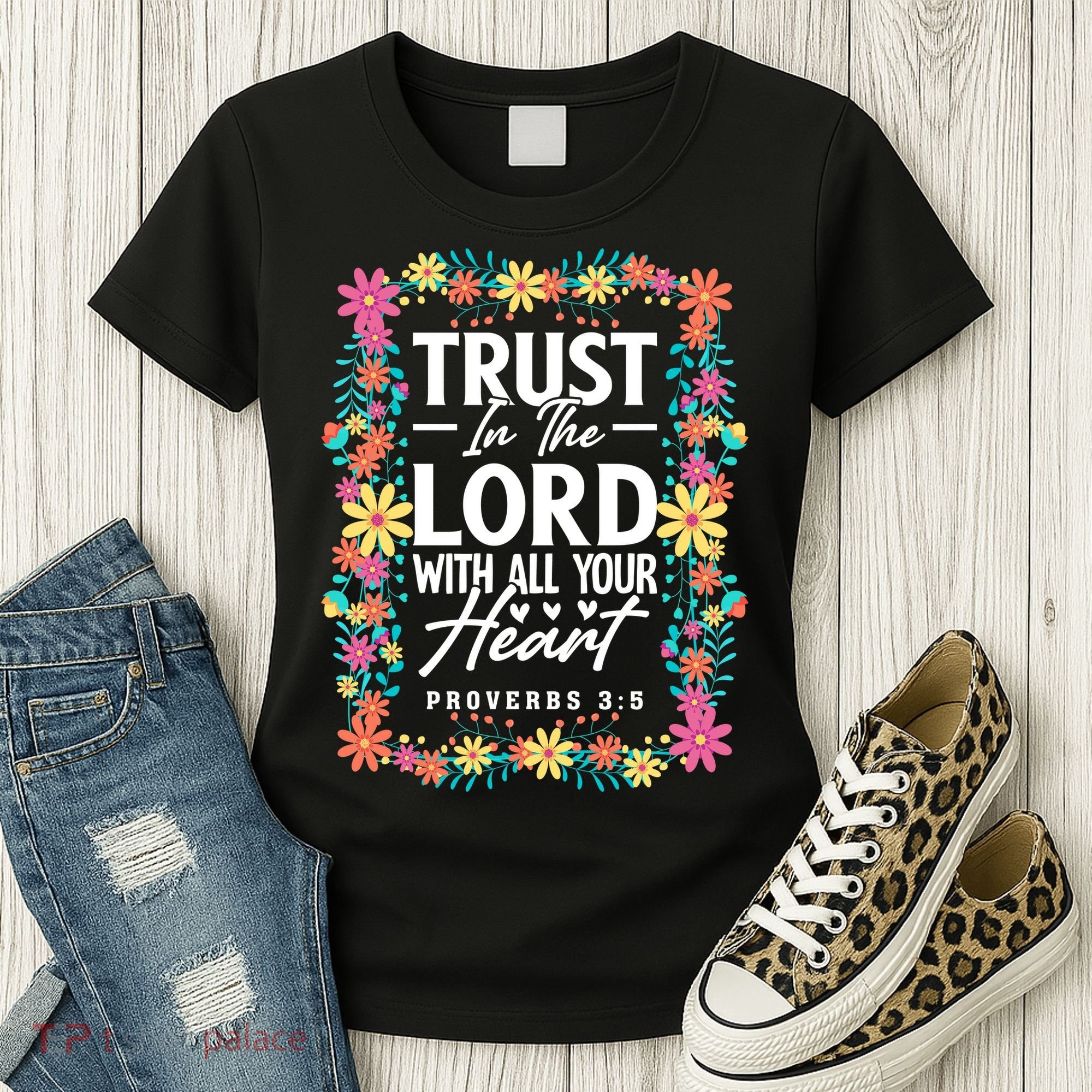Trust In The Lord With All Your Heart Women's T-Shirt