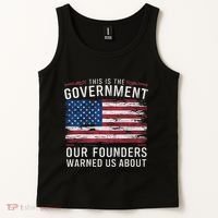 This Is The Government Our Founders Warned Us About Patriot Tank Top thumb 2