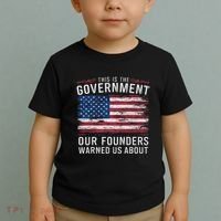 This Is The Government Our Founders Warned Us About Patriot Toddler T-Shirt thumb 2