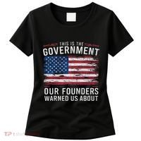 This Is The Government Our Founders Warned Us About Patriot Women's T-Shirt thumb 0