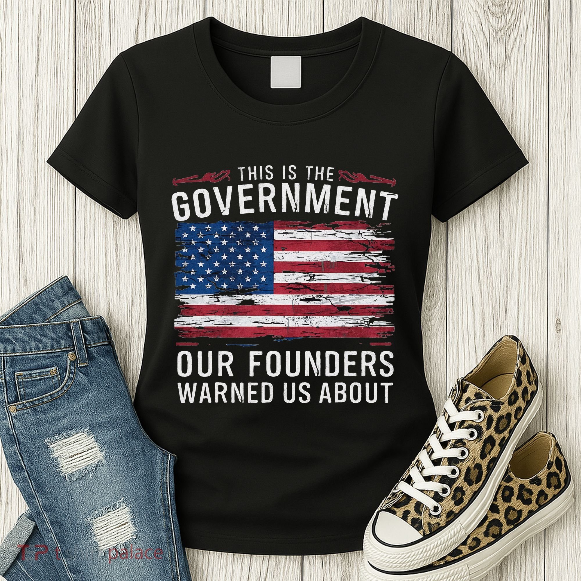 This Is The Government Our Founders Warned Us About Patriot Women's T-Shirt