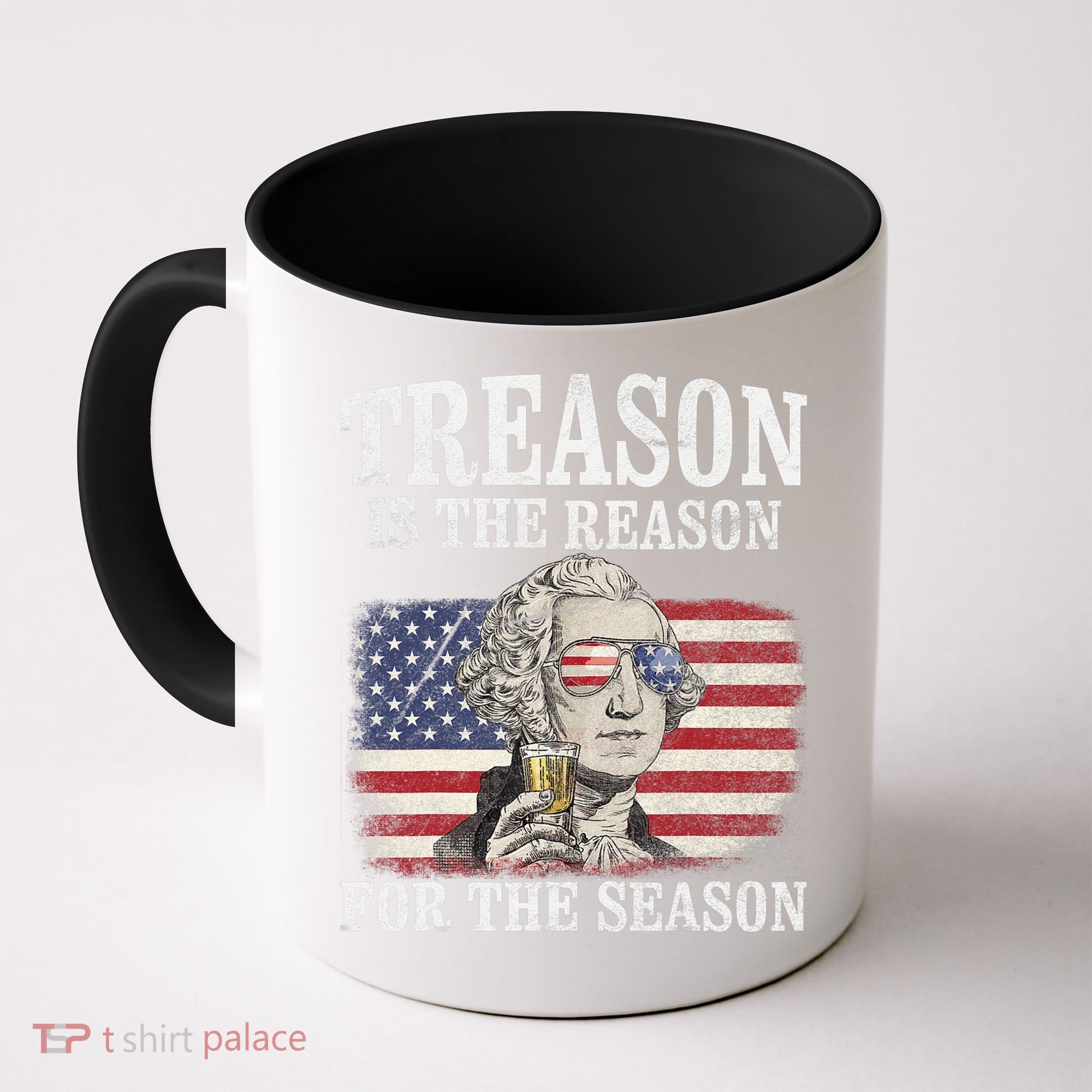 Treason Is The Reason For The Season 4th Of July Funny Retro Coffee Mug