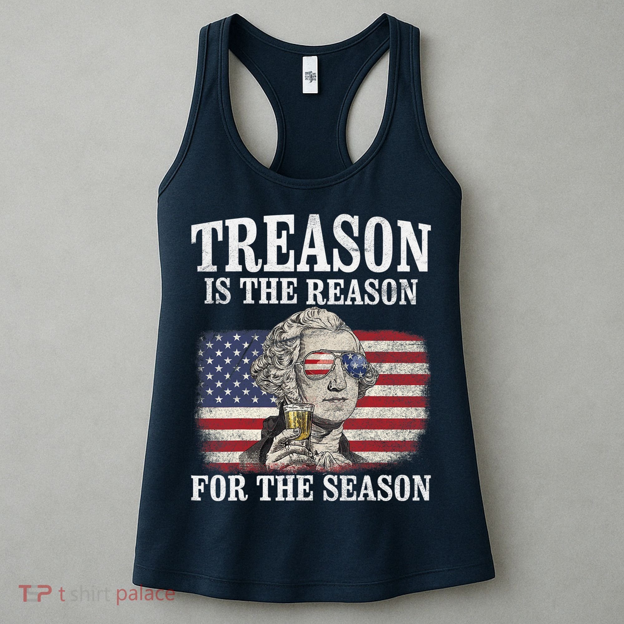 Treason Is The Reason For The Season 4th Of July Funny Retro Women's Tank Top