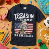 Treason Is The Reason For The Season 4th Of July Funny Retro Kids T-Shirt thumb 3