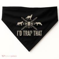Trapping I'd Trap That Trap Hunting Trapper USA-Made Doggie Bandana thumb 0