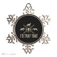 Trapping I'd Trap That Trap Hunting Trapper Ornament thumb 0
