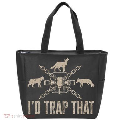 Trapping I'd Trap That Trap Hunting Trapper Tote Bag