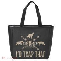 Trapping I'd Trap That Trap Hunting Trapper Tote Bag thumb 0