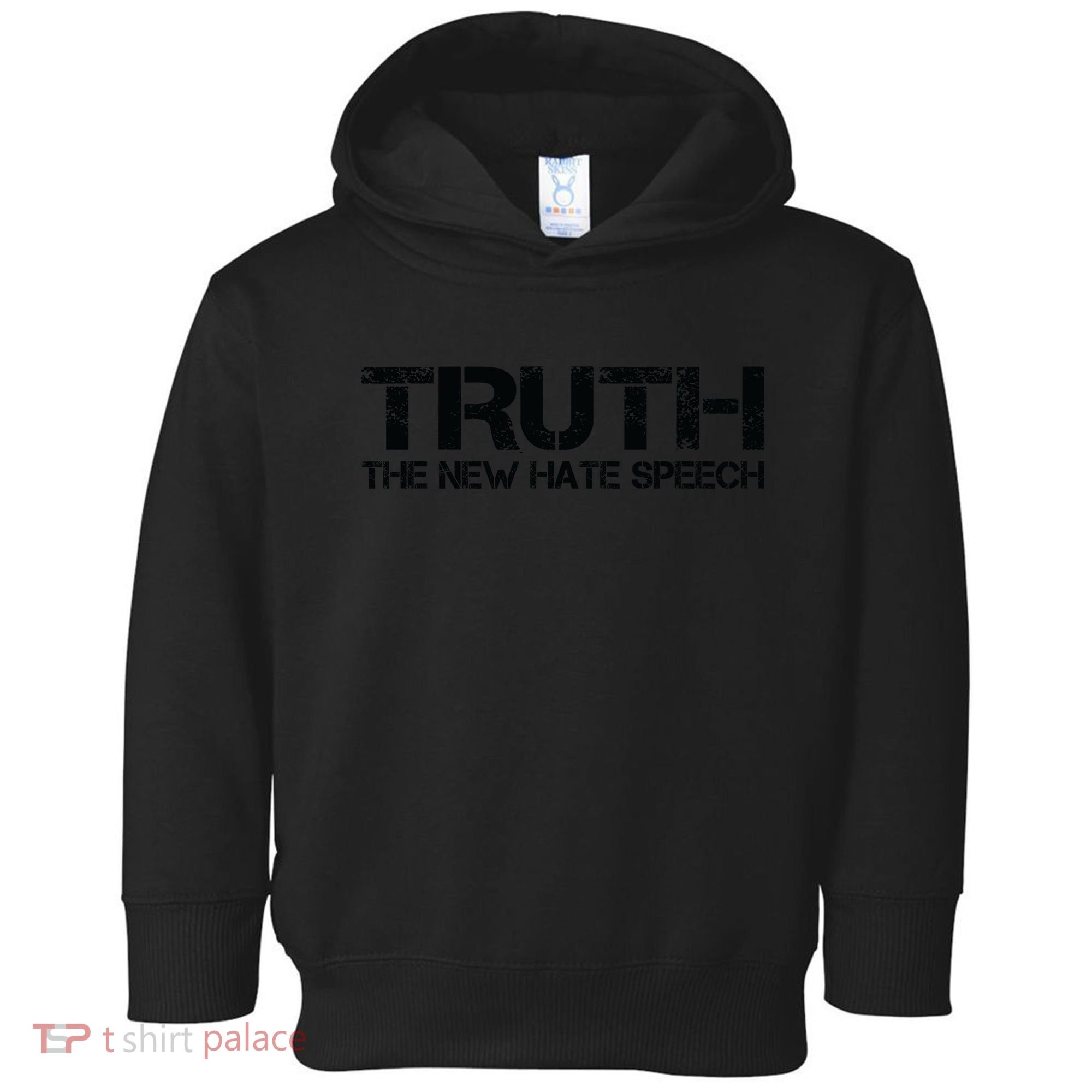 Truth Is The New Hate Speech Anti Government Toddler Hoodie