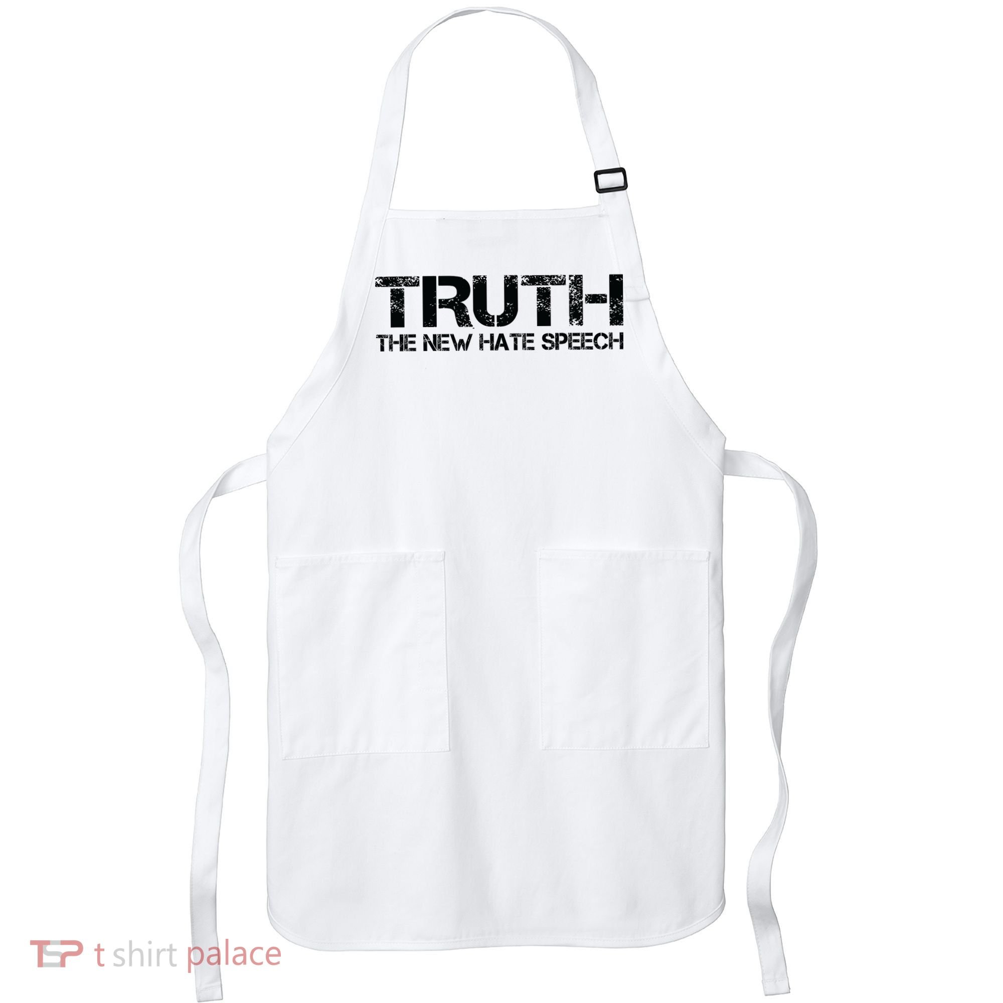 Truth Is The New Hate Speech Anti Government Apron