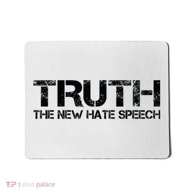 Truth Is The New Hate Speech Anti Government Mousepad