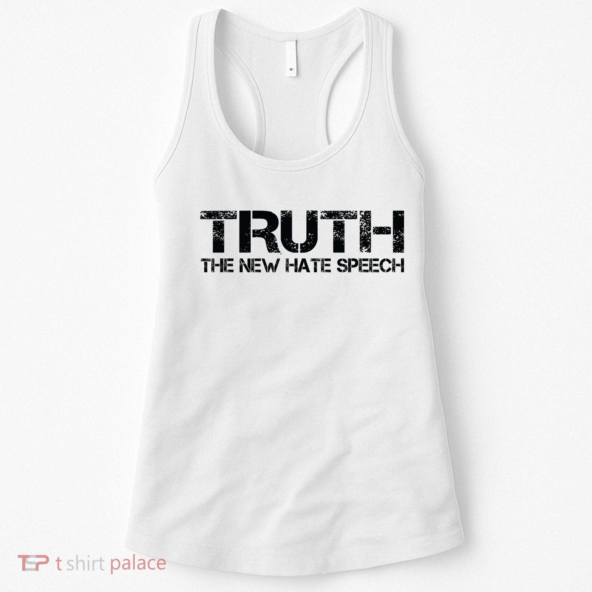 Truth Is The New Hate Speech Anti Government Women's Tank Top