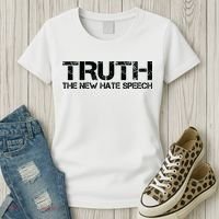 Truth Is The New Hate Speech Anti Government Women's T-Shirt thumb 3
